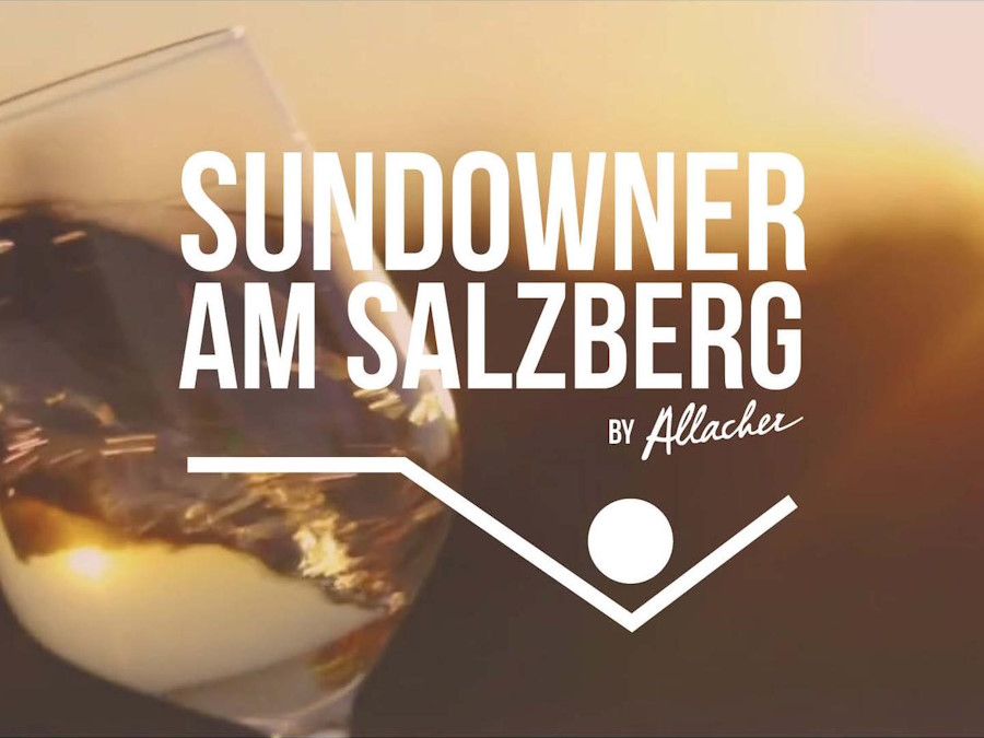 Allacher Sundowner am Salzberg